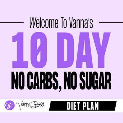 Vanna’s 10 Day Diet Plan